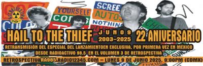 22 Aniversario Hail To The Thief-(Jun09-2003-2025)